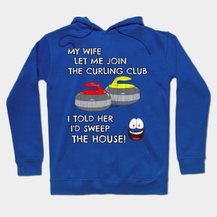 Mens Funny Curling shirt WIFE LET ME JOIN THE CURLING CLUB by ScottyGaaDo Hoodie